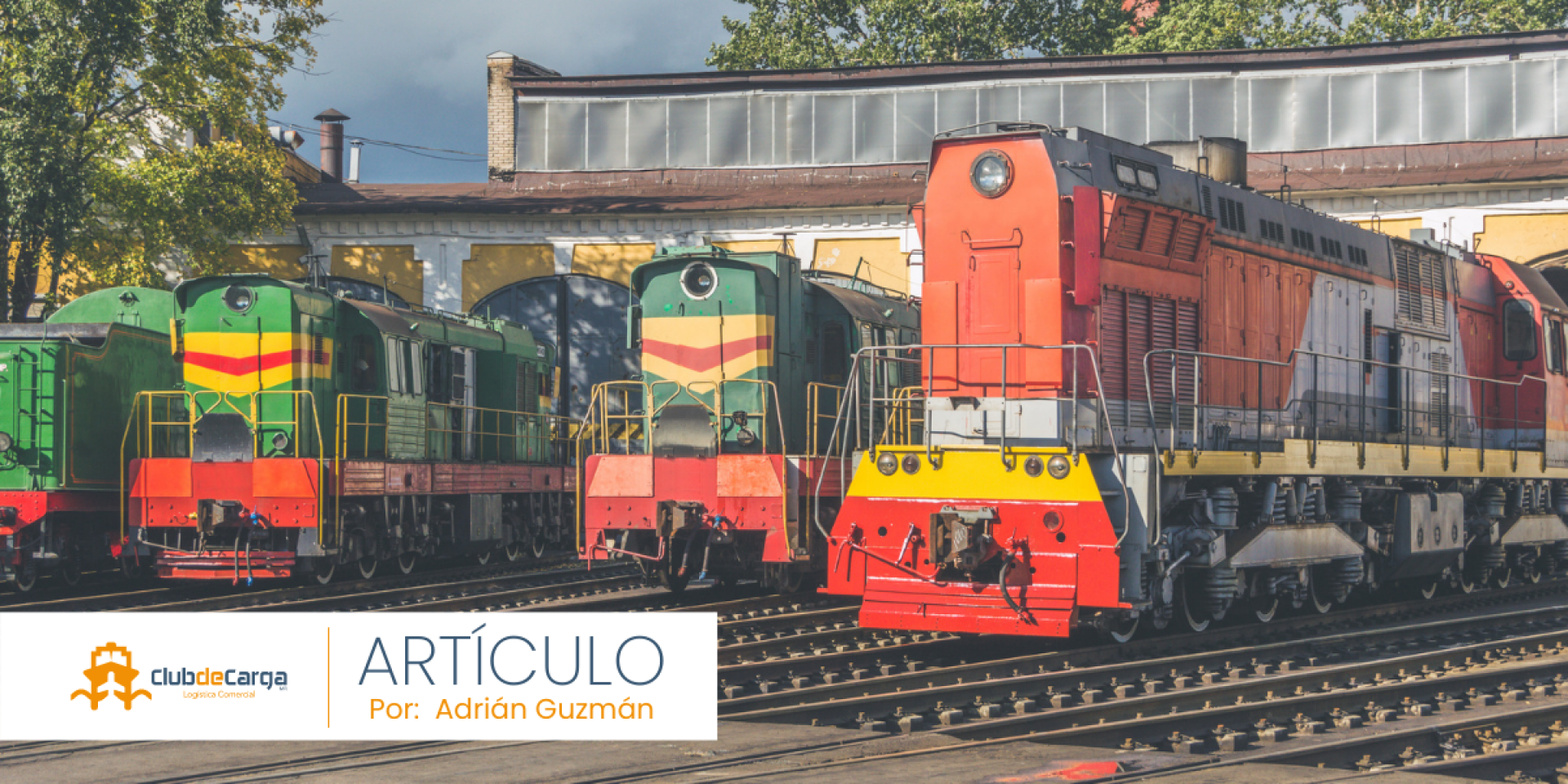 Resurgimiento del transporte ferroviario en México